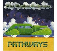 Wise Monkey Orchestra - Pathways (UK Import)