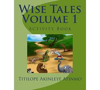 Wise Tales: Volume 1: The Activity Book