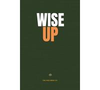 Wise Up: A Funny Northern Irish Banter Notebook for Friends, Family & Wee Gifts
