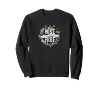 Wise Women Rise - Feminist Floral Empowerment Sweatshirt