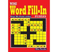 Wise Word Fill In Puzzles: Volume 1