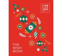 Wish Book for Christmas: A Festive Holiday Journal for Christmas Wishes, Gratitude & Dream Reflections