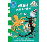 Wish For A Fish: Book 2 (The Cat in the Hat’s Learning Library)