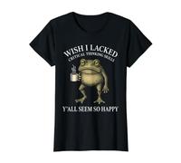 Wish I Lacked Critical Thinking Skills Y'all Seem So Happy Value Graphic T-Shirt