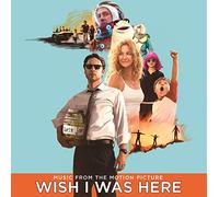 Wish I Was Here (Music From The Motion Picture) [VINYL]