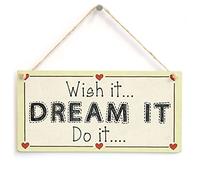 Wish It Dream It Do It Hanging Sign