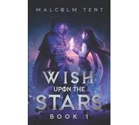 Wish Upon the Stars 1: A Superhero Cultivation LitRPG