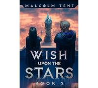 Wish Upon the Stars 2: A Superhero Cultivation LitRPG