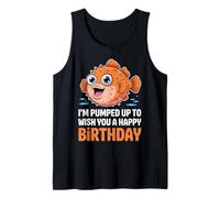 Wish You A Happy Birthday Fishing Fish Pufferfish Tank Top
