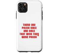 Wish You Were A Polish Girl Funny Proud Heritage Case for iPhone 11 Pro Max