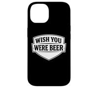 Wish You Were Beer Lover Craft Home Brewery Funny Brewing Case for iPhone 14