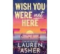 Wish You Were Not Here