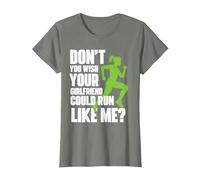 Wish Your Girlfriend Could Run Like Me? - Marathon Runner T-Shirt, Women, Olive Heather, Large