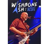 Wishbone Ash: Almighty Blues