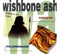 Wishbone Ash - Argus / Pilgrimage