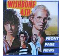 Wishbone Ash Front Page News LP MCA MCG3524 EX/EX 1977