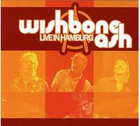 Wishbone Ash - Live In Hamburg
