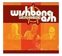 Wishbone Ash - Live In Hamburg