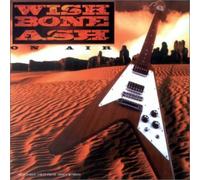 Wishbone Ash - On Air [French Import]