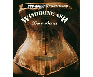 Wishbone Ash - Wishbone Ash - Bare Bones [DVD AUDIO]