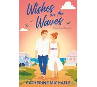 Wishes on the Waves: A Gull Island Romance: 2