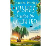 WISHES UNDER THE WILLOW TREE: Escape into this charming, feel good story in 2024