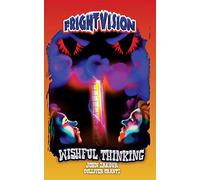 Wishful Thinking: 3 (Frightvision)