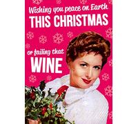 Wishing Peace On Earth This Christmas, Or Failing That Wine Christmas Card