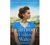Wishing Water: A captivating historical saga set in the Lake District (Luckpenny Land, 3)