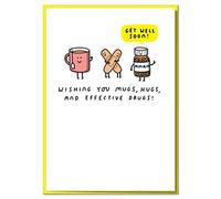 Wishing You Mugs, Hugs and Effective Drugs! Funny Get Well Soon Card
