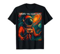 “Wishing You were Here” Space Theme Astronaut T-Shirt