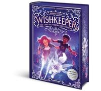 Wishkeeper, Band 1 - Das Land der verborgenen Wünsche