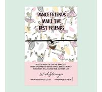 WishStrings ‘Dance Friends Make the Best Friends’ Wish Bracelet | Perfect Gift for Dancers & Ballet Lovers | Meaningful Keepsake for Dance Friends