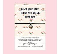 WishStrings ‘Don’t Look Back, You’re Not Going That Way’ Wish Bracelet | Support & Positivity Gift | Meaningful Bracelet for Recovery & Strength