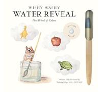 Wishy Washy (Water Reveal Edition): A Reusable Water Reveal Activity Book Teaching First Words and Colors (Our Little Adventures Series)
