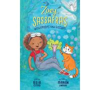 Wishypoofs and Hiccups : Zoey and Sassafras #9