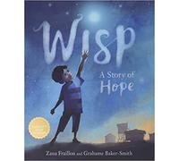 Wisp A Story of Hope Paperback 7 Feb 2019
