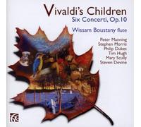 Wissam Boustany - Antonio Vivaldi: Vivaldi's Children - Six Concerti Op. 10