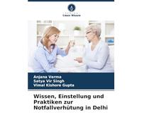 Wissen, Einstellung und Praktiken zur Notfallverhütung in Delhi