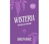 Wisteria: The Deluxe Edition (Belladonna)