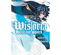 Wistoria: Wand and Sword 1: (Wistoria: Wand and Sword 1)