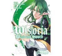 Wistoria: Wand and Sword 10