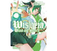 Wistoria: Wand and Sword 13