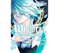 Wistoria: Wand and Sword 8 (WISTORIA WAND & SWORD GN)