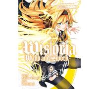 Wistoria: Wand and Sword 9 – Kodansha Comics