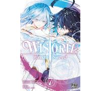 Wistoria. Wand & Sword, 7 (Shônen - Wistoria)