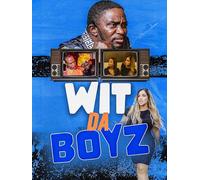 Wit Da Boyz