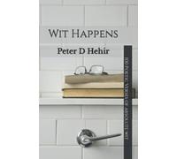 Wit Happens: 101 Verses of Absolute Wit