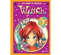 "Witch. 20 anni di magia"
