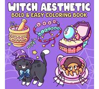 Witch Aesthetic: Relaxing Coloring Book with Adorable Spooky and Witchcraft Themes and Simple Bold Designs for Teens and Adults